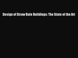 PDF Download Design of Straw Bale Buildings: The State of the Art Download Full Ebook
