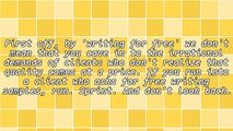 Should Freelance Writers Write For Free?