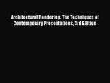 PDF Download Architectural Rendering: The Techniques of Contemporary Presentations 3rd Edition