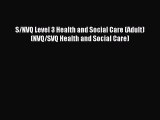S/NVQ Level 3 Health and Social Care (Adult) (NVQ/SVQ Health and Social Care) [PDF] Online