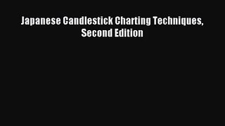 [PDF Download] Japanese Candlestick Charting Techniques Second Edition [PDF] Full Ebook