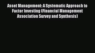 [PDF Download] Asset Management: A Systematic Approach to Factor Investing (Financial Management