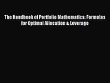 [PDF Download] The Handbook of Portfolio Mathematics: Formulas for Optimal Allocation & Leverage