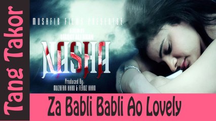 Za Babli Babli Ao Lovely Full Movie Version Song By Gul Panra