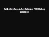 Read Cat Gallery Page-A-Day Calendar 2011 (Gallery Calendar) Ebook Free
