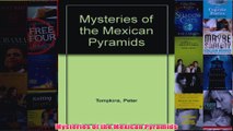 Mysteries of the Mexican Pyramids