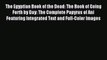 The Egyptian Book of the Dead: The Book of Going Forth by Day: The Complete Papyrus of Ani
