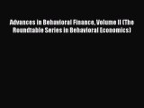 [PDF Download] Advances in Behavioral Finance Volume II (The Roundtable Series in Behavioral