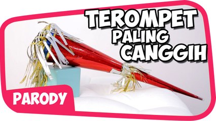 TEROMPET TAHUN BARU PALING CANGGIH Wkwkwkw