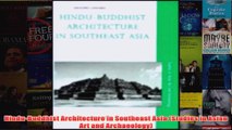 HinduBuddhist Architecture in Southeast Asia Studies in Asian Art and Archaeology