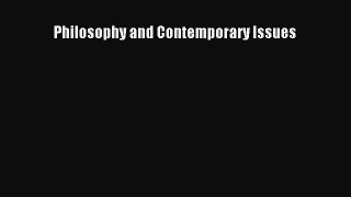 [PDF Download] Philosophy and Contemporary Issues [PDF] Online