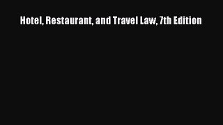 [PDF Download] Hotel Restaurant and Travel Law 7th Edition [PDF] Full Ebook