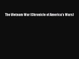 Download The Vietnam War (Chronicle of America's Wars) Ebook Free