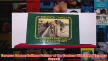 Terence Cuneo Railway Painter of the Century The Art of Terence Cuneo