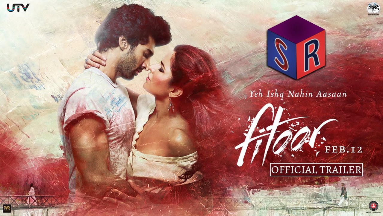 Fitoor [2016] - [Official Theatrical Trailer] FT. Aditya Roy Kapoor & Katrina Kaif [FULL HD] - (SULEMAN - RECORD)