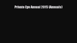 Read Private Eye Annual 2015 (Annuals) Ebook Free