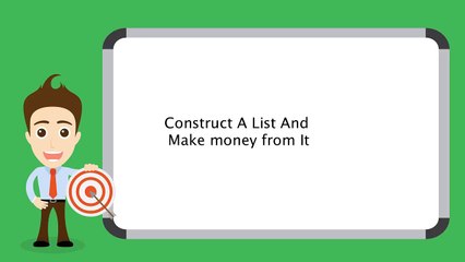 Constructing An Email List And Making money from It