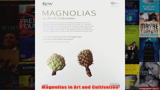 Magnolias in Art and Cultivation