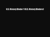 Download U.S. History Binder 1 (U.S. History Binders) PDF Free