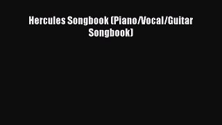 Download Hercules Songbook (Piano/Vocal/Guitar Songbook) PDF Online