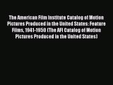 Download The American Film Institute Catalog of Motion Pictures Produced in the United States: