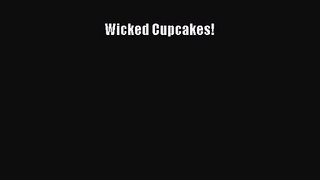 Download Wicked Cupcakes! Ebook Free