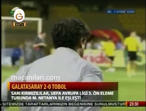 23.07.2009 2009-2010 European League 2nd Qualifying Round 2nd Leg Galatasaray 2-0 FC Tobol Kostanay