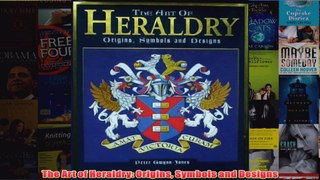 The Art of Heraldry Origins Symbols and Designs