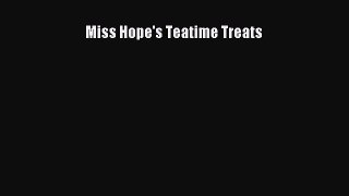 Download Miss Hope's Teatime Treats PDF Online
