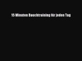 15 Minuten Bauchtraining für jeden Tag PDF Ebook Download Free Deutsch