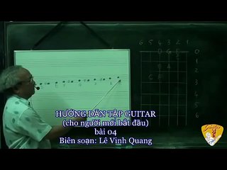HƯỚNG DẪN TẬP GUITAR  cho người mới bắt đầu bài 04