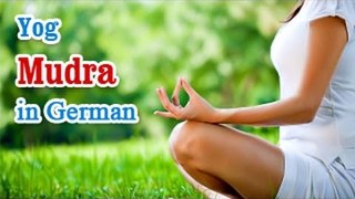 Yog Mudra -  Yoga of Your Hands, Mudra, Yoga Hand Gesture in German