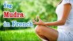 Yog Mudra -  Yoga of Your Hands, Mudra, Yoga Hand Gesture in French