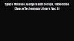 PDF Download Space Mission Analysis and Design 3rd edition (Space Technology Library Vol. 8)