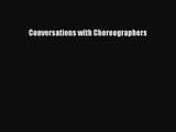 Read Conversations with Choreographers PDF Online