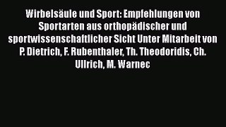 Wirbelsäule und Sport: Empfehlungen von Sportarten aus orthopädischer und sportwissenschaftlicher