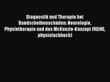 Diagnostik und Therapie bei Bandscheibenschäden: Neurologie Physiotherapie und das McKenzie-Konzept