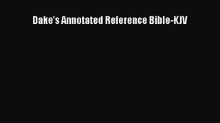 [PDF Download] Dake's Annotated Reference Bible-KJV [Download] Full Ebook
