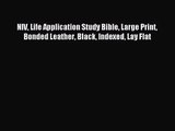 [PDF Download] NIV Life Application Study Bible Large Print Bonded Leather Black Indexed Lay
