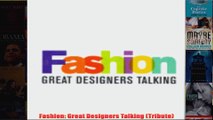 Fashion Great Designers Talking Tribute