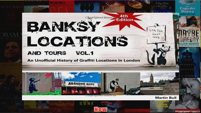 Banksy Locations Tours Vol 1 An Unofficial History of Graffiti Locations in London