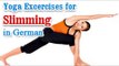 Exercise For Slimming Strong Body | Yoga In German