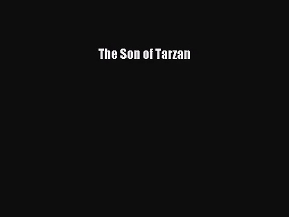 [PDF Download] The Son of Tarzan [Download] Full Ebook