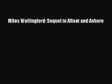 [PDF Download] Miles Wallingford: Sequel to Afloat and Ashore [Download] Full Ebook