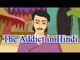 The Addict in Hindi | Vikram & Betal Tales | Stories for Kids