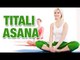 Titali Asana | Butterfly Pose | Yoga For Beginners