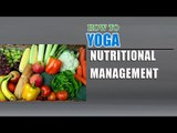 How To Do Yoga and Nutritional Management for Blood Pressure