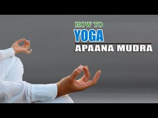 How To Do Yoga Apana Mudra for Health
