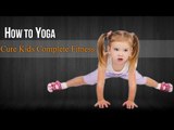 How To Do Yoga For Kids Fitness | Poses,Diet Chart,Nutritional Management,Yogic Healing