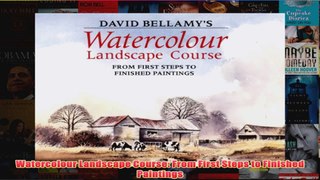 Watercolour Landscape Course From First Steps to Finished Paintings